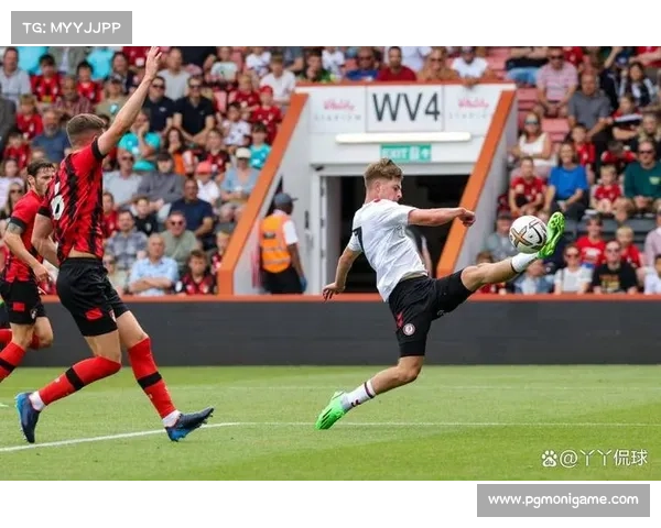 伯恩茅斯重返英超之巅，老牌劲旅霸气难挡